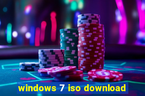 windows 7 iso download